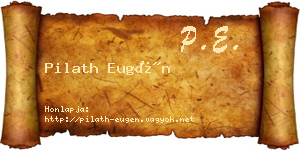 Pilath Eugén névjegykártya